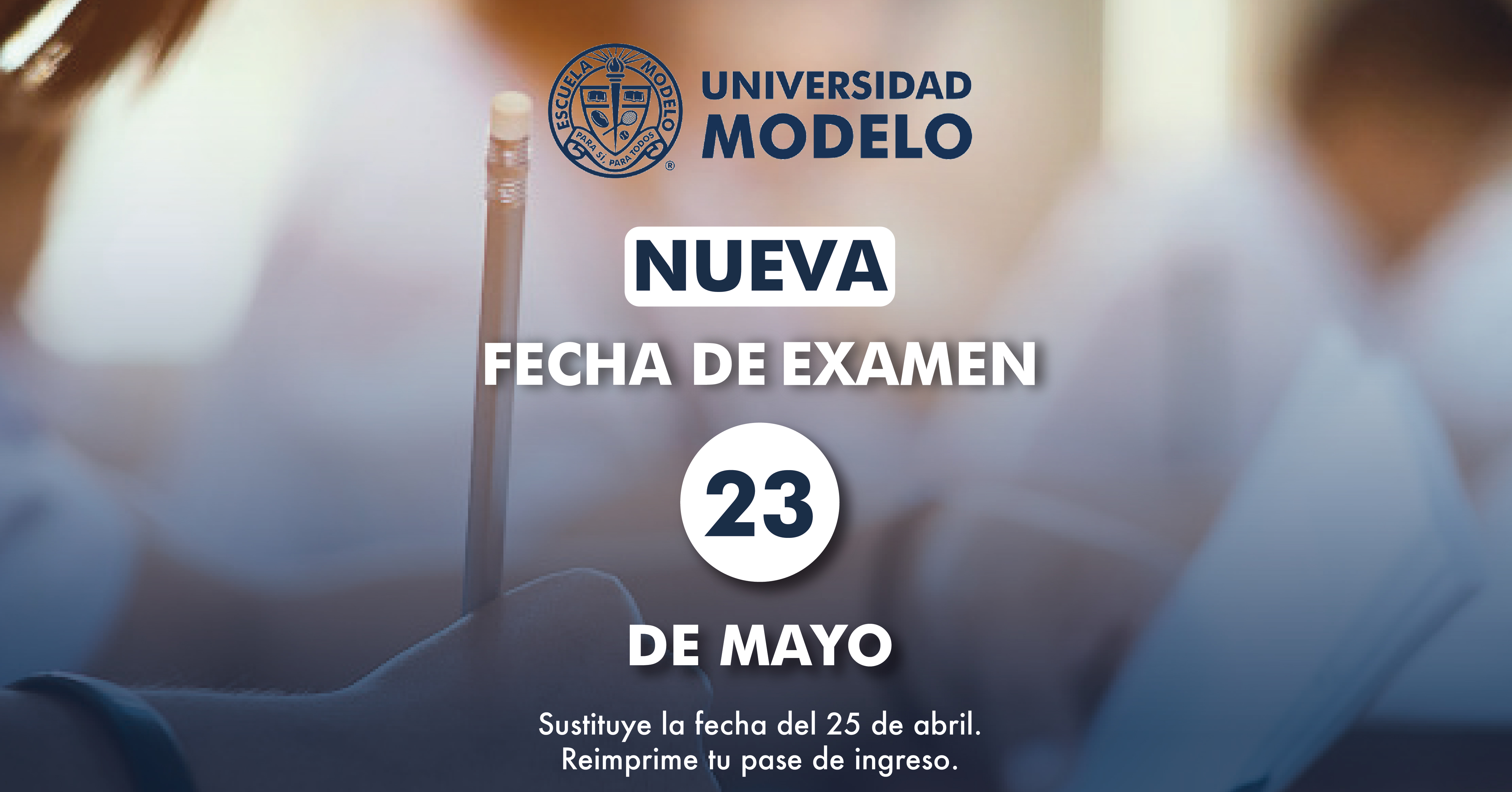 ¿Qué sucederá con el examen de ingreso programado para el 25 de abril?