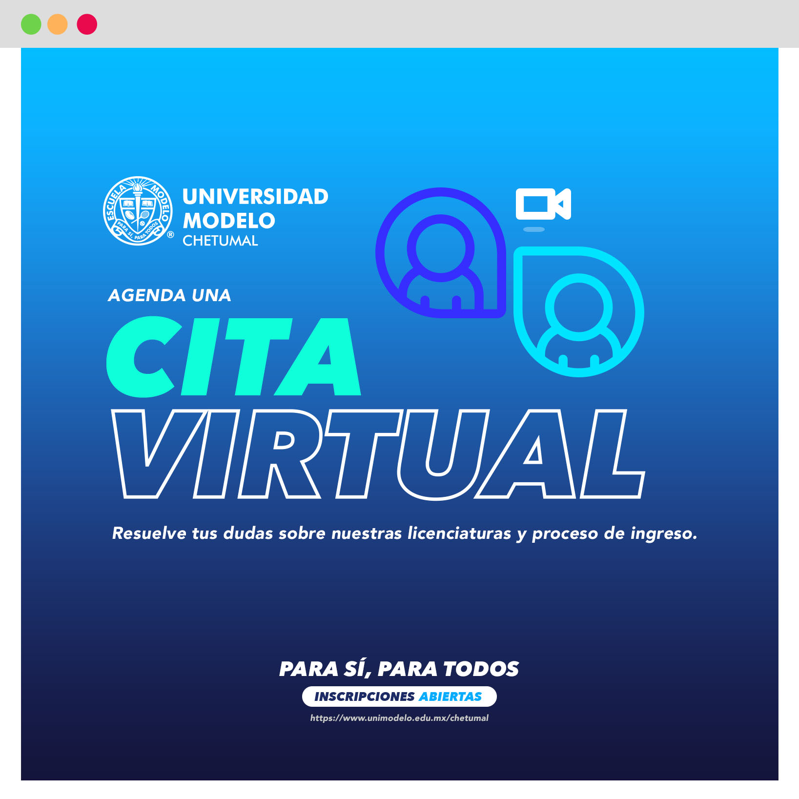 Citas virtuales para aspirantes Preparatoria y Universidad Modelo Chetumal