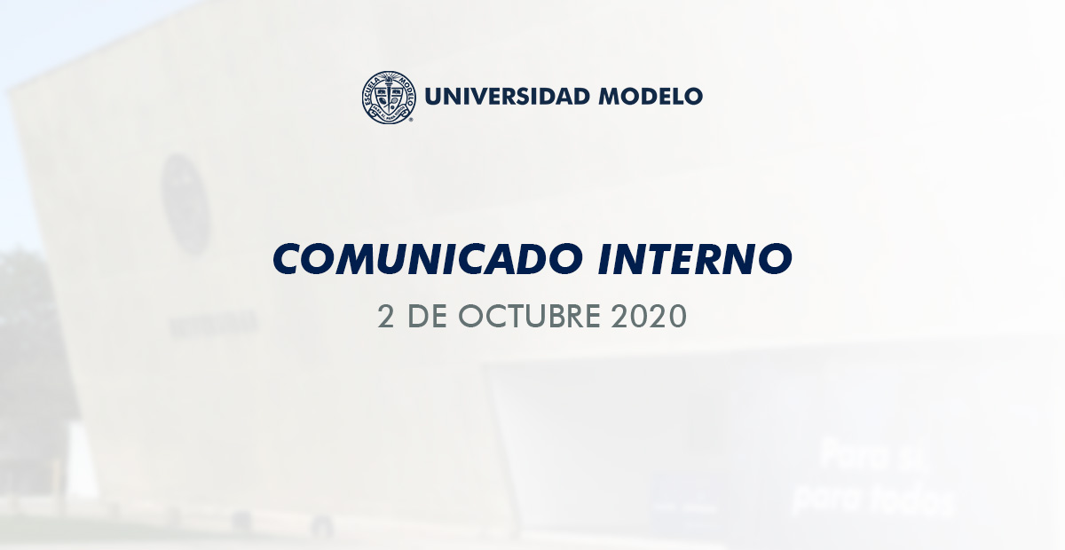 Comunicado Interno Universidad Modelo Mérida | Octubre 2020