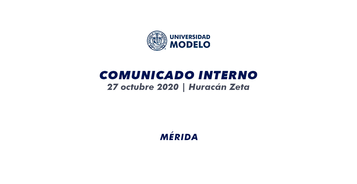 Comunicado Interno | Huracán Zeta - 27 de octubre