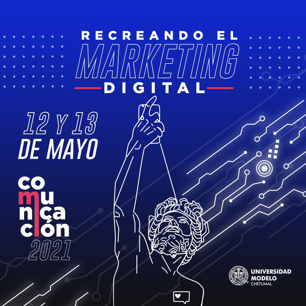 RECREANDO EL MARKETING DIGITAL - LIC. EN COMUNICACIÓN.