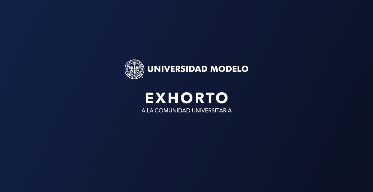 Exhorto a la comunidad universitaria 