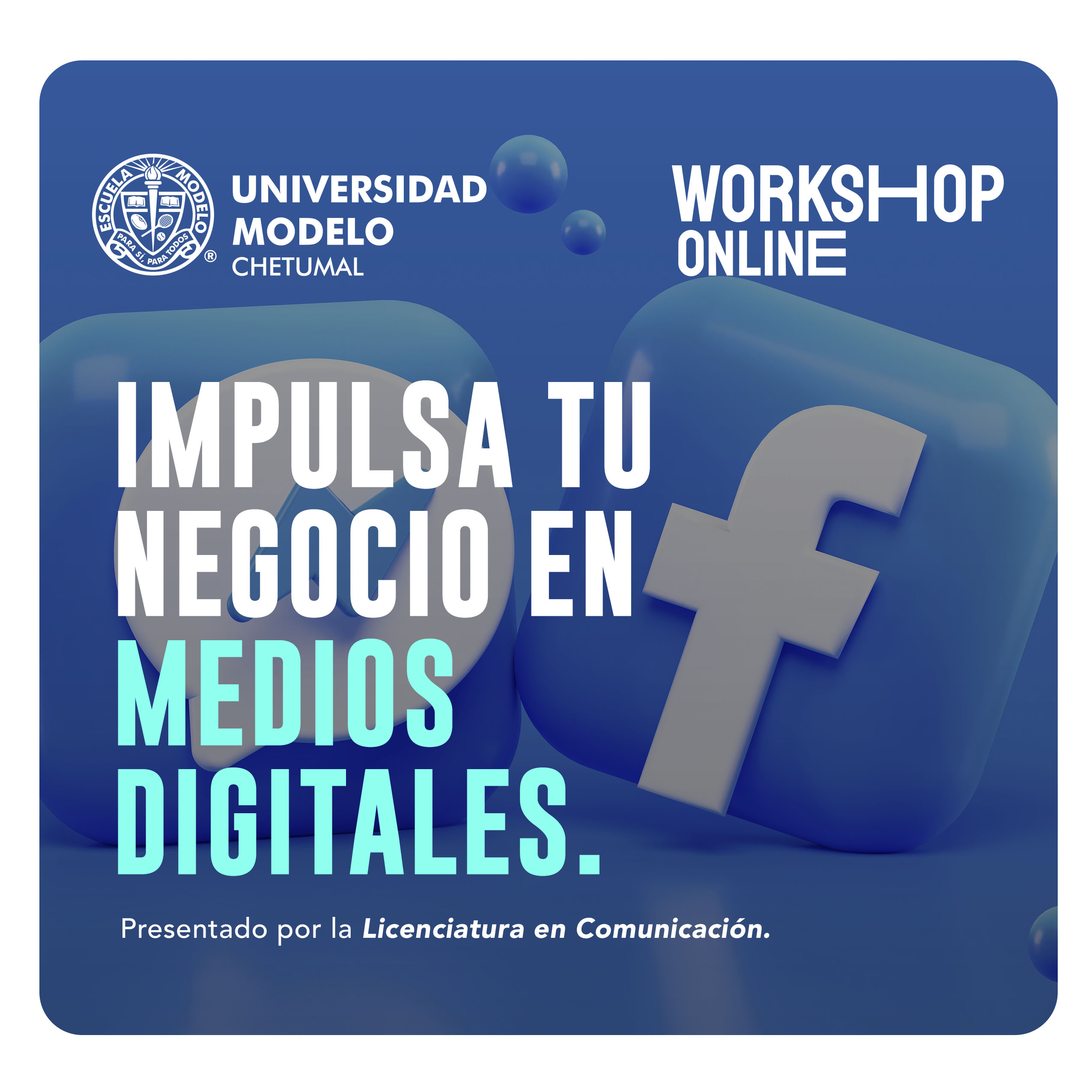 Workshop Online: Impulsa tu negocio en medios digitales.